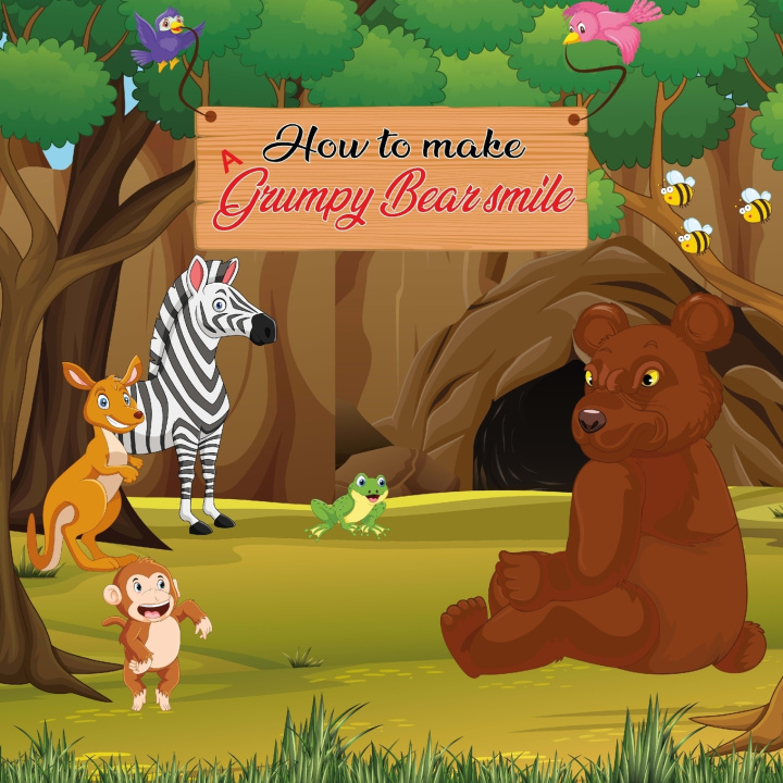 Книга How to Make a Grumpy Bear Smile Jolie Julia Jolie
