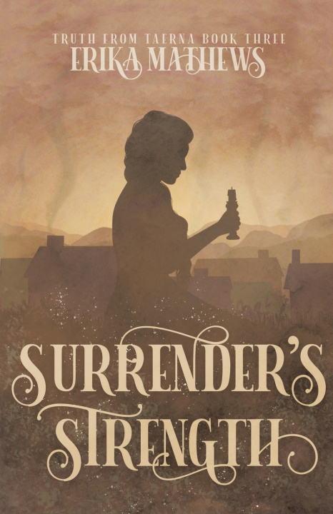 Knjiga Surrender's Strength Mathews Erika Mathews