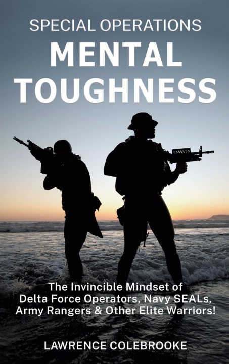Книга Special Operations Mental Toughness 