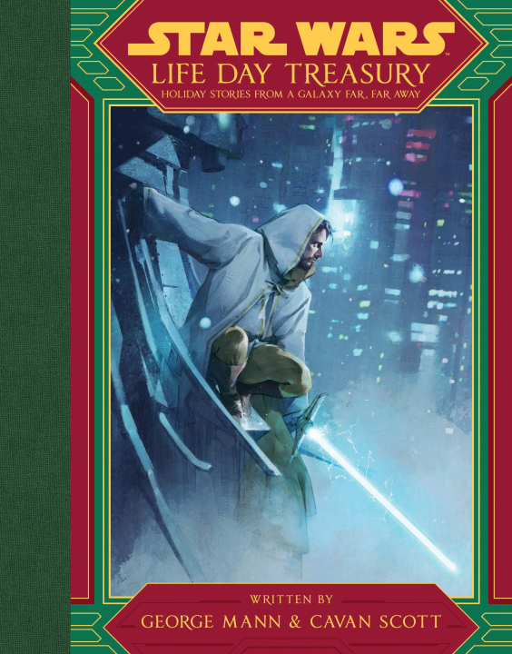 Kniha Star Wars Life Day Treasury Cavan Scott