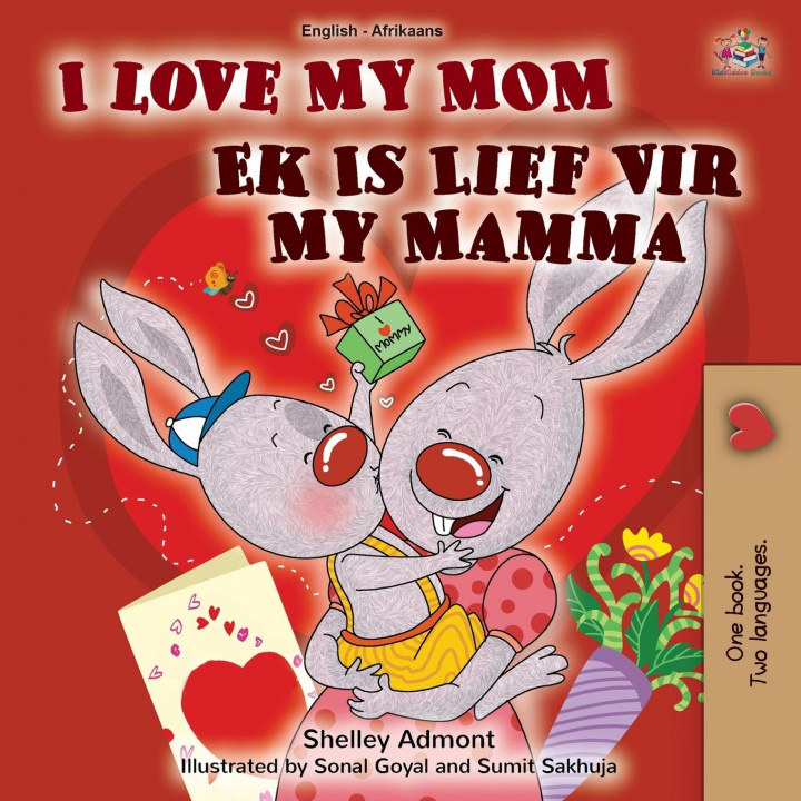 Kniha I Love My Mom (English Afrikaans Bilingual Book for Kids) Kidkiddos Books