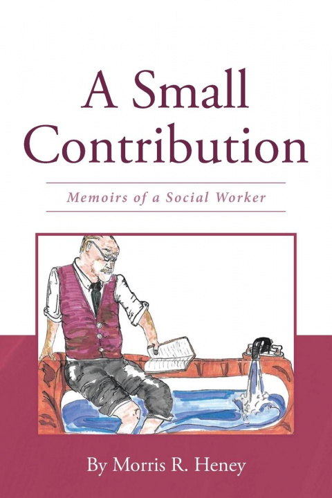 Knjiga Small Contribution Morris R. Heney