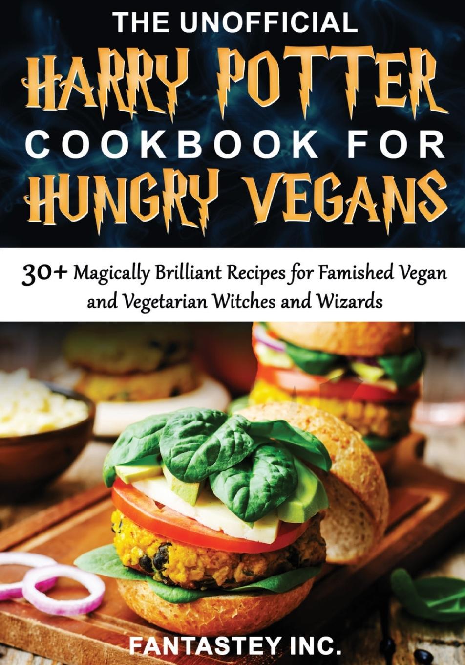 Книга Unofficial Harry Potter Cookbook for Hungry Vegans 