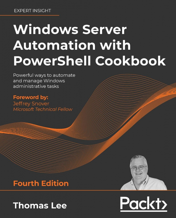 Книга Windows Server Automation with PowerShell Cookbook 