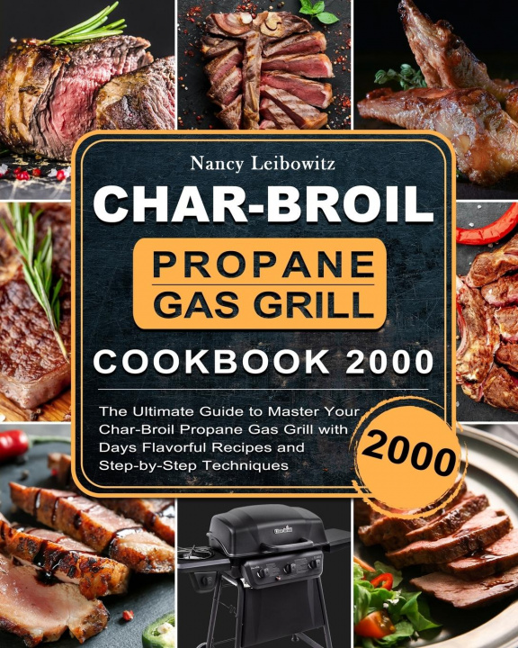 Carte Char-Broil Propane Gas Grill Cookbook 2000 