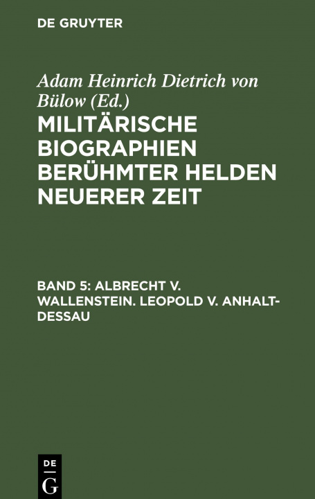 Könyv Albrecht V. Wallenstein. Leopold V. Anhalt-Dessau 