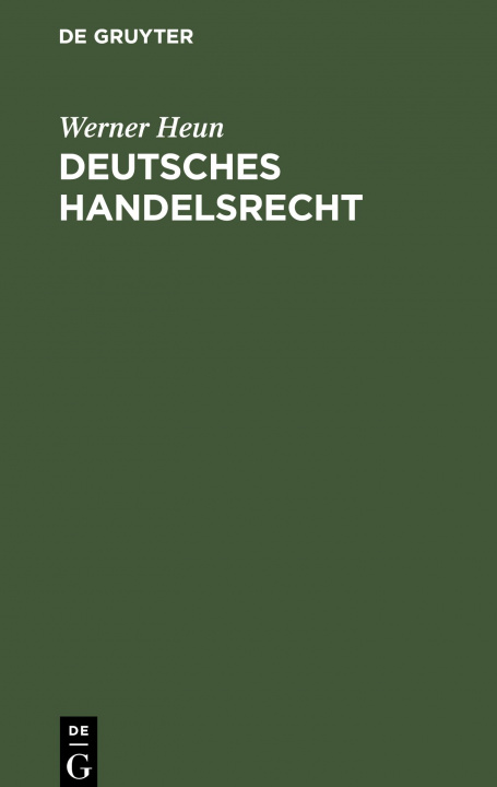 Knjiga Deutsches Handelsrecht Werner Heun
