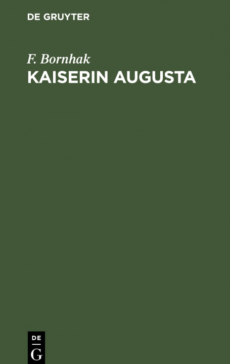 Knjiga Kaiserin Augusta F. Bornhak