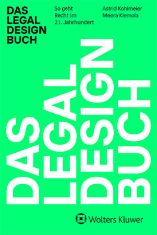 Kniha Das Legal Design Buch Astrid Kohlmeier