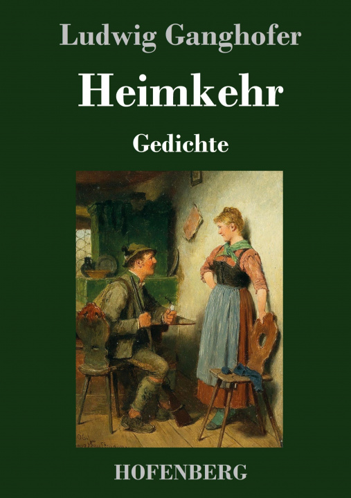 Knjiga Heimkehr Ludwig Ganghofer