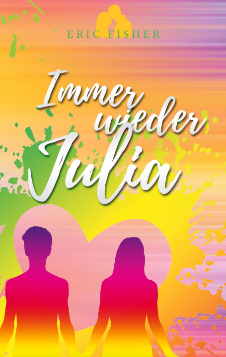 Boek Immer wieder Julia Eric Fisher