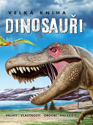 Książka Velká kniha Dinosauři 