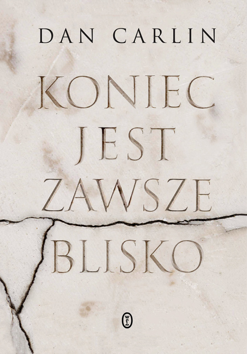 Βιβλίο Koniec jest zawsze blisko Dan Carlin