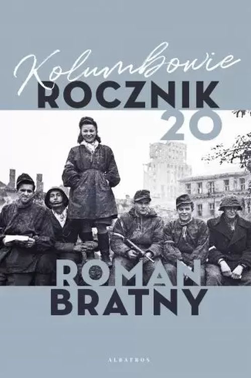 Βιβλίο Kolumbowie, rocznik 20 Roman Bratny