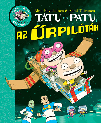 Kniha Tatu és Patu, az űrpilóták Sami Toivonen