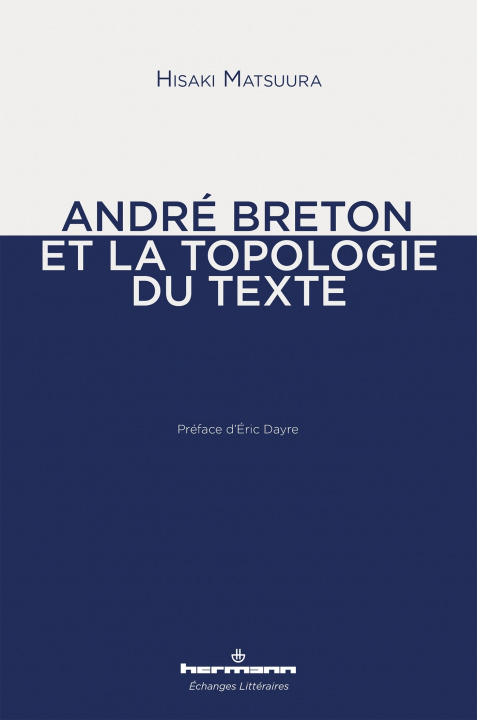 Könyv André Breton et la topologie du texte Hisaki Matsuura