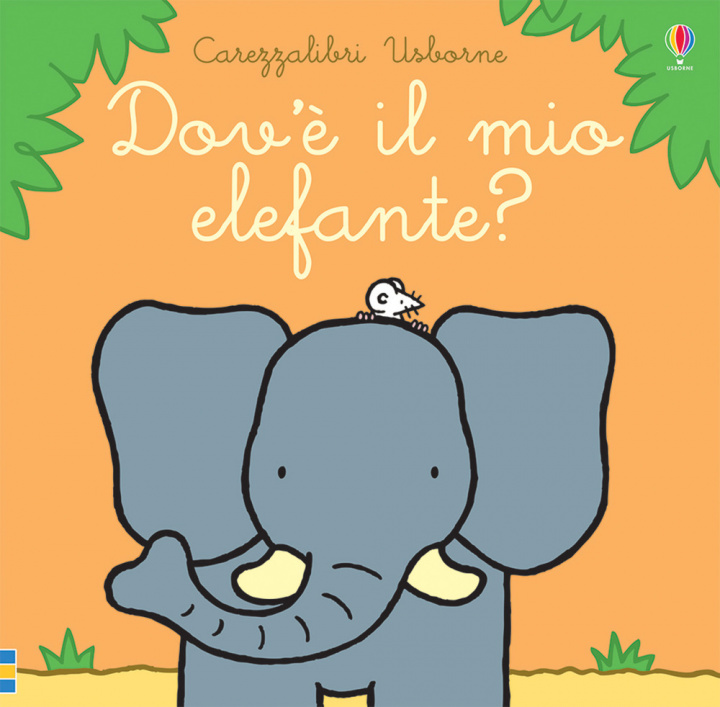 Boek Dov'è il mio elefante? Fiona Watt