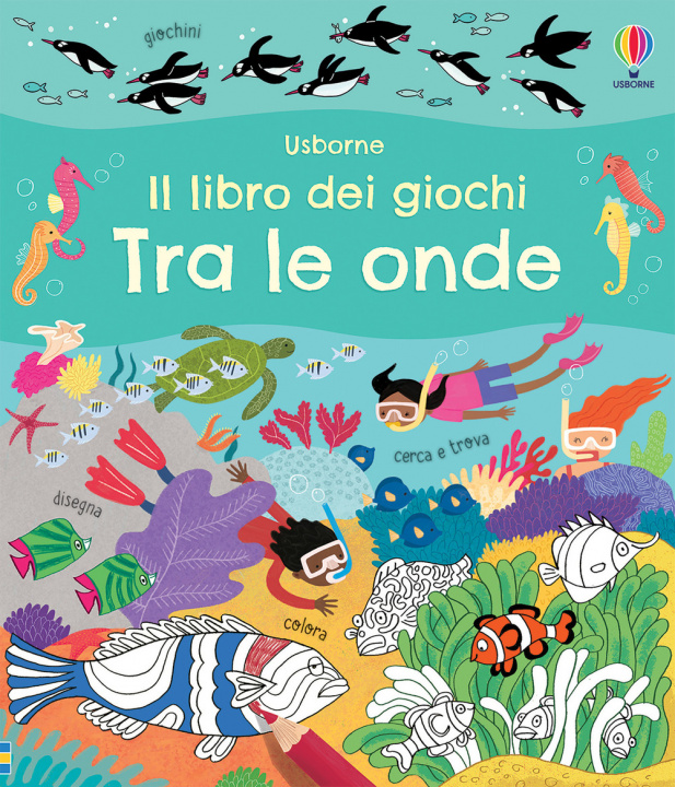 Книга Tra le onde. Il libro dei giochi Rebecca Gilpin