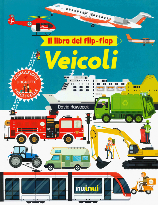 Knjiga Veicoli. Il libro dei flip-flap David Hawcock