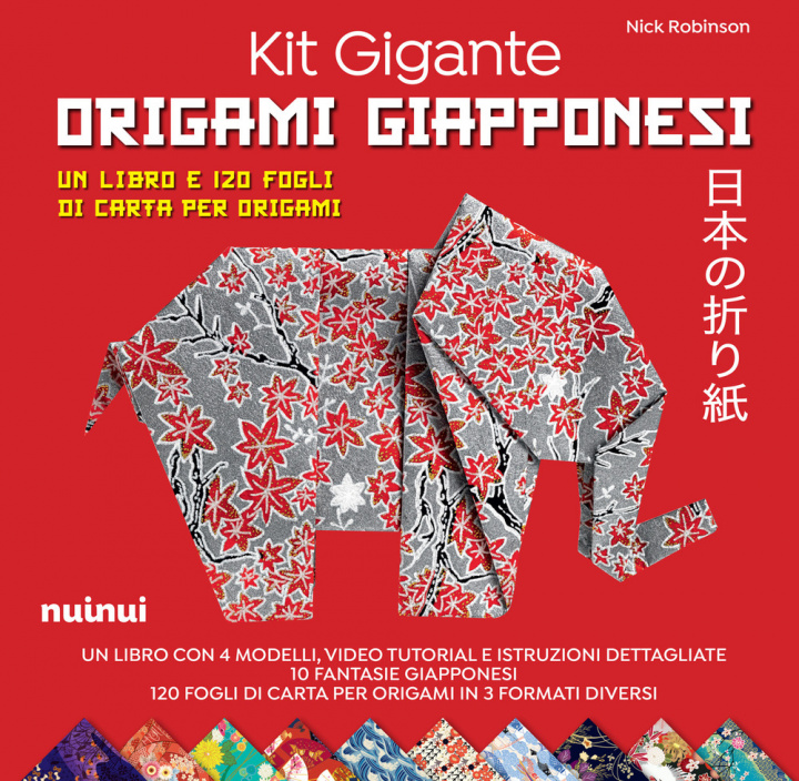 Kniha Kit gigante origami giapponesi Nick Robinson