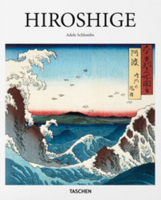 Kniha Hiroshige. Ediz. italiana Adele Schlombs