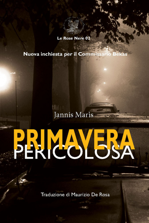 Knjiga Primavera pericolosa Yannis Maris
