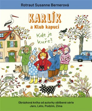 Kniha Karlík a Klub kapucí Rotraut Susanne Bernerová