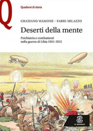 Książka Deserti della mente. Psichiatria e combattenti nella guerra di Libia 1911-1912 Graziano Mamone