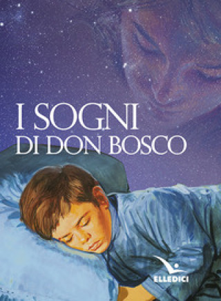 Kniha sogni di don Bosco Bosco Giovanni (san)