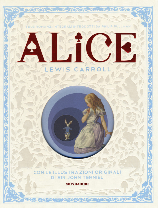 Könyv Alice nel paese delle meraviglie-Attraverso lo specchio e quello che Alice vi trovò Lewis Carroll