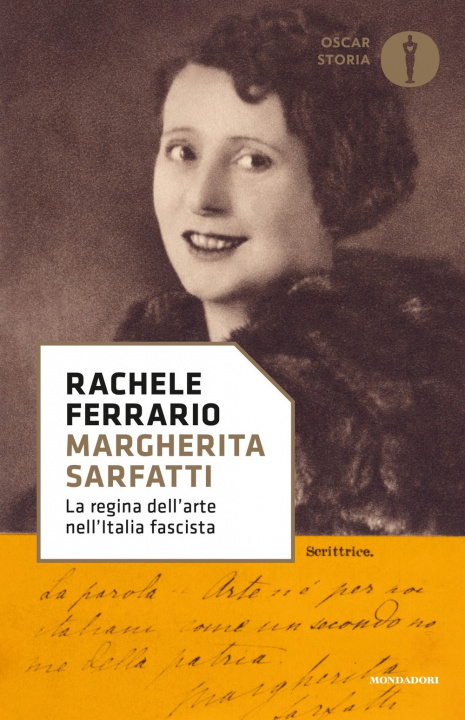 Carte Margherita Sarfatti. La regina dell'arte nell'Italia fascista Rachele Ferrario