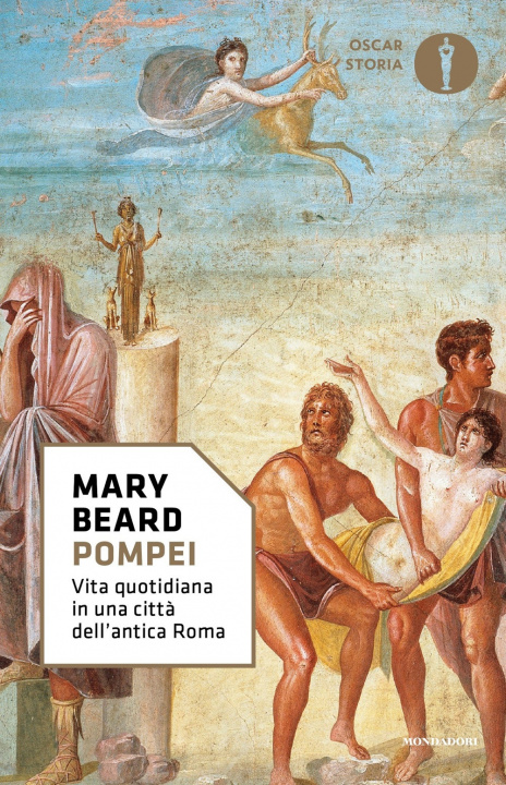 Kniha Pompei. Vita quotidiana in una città dell'antica Roma Mary Beard