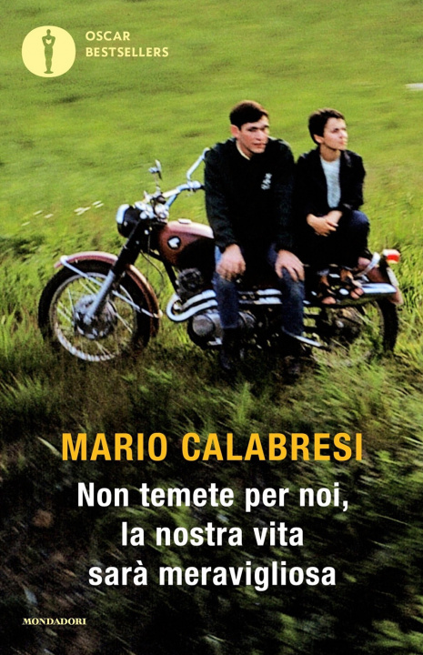 Kniha Non temete per noi, la nostra vita sarà meravigliosa Mario Calabresi