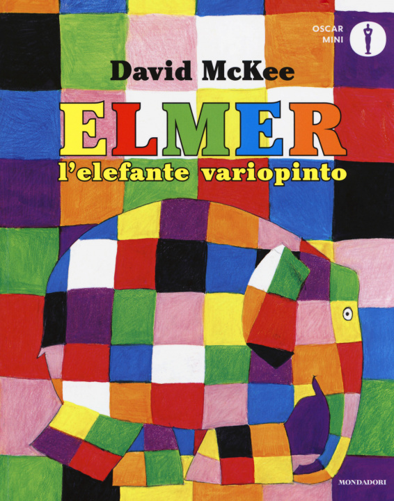 Knjiga Elmer, l'elefante variopinto David McKee