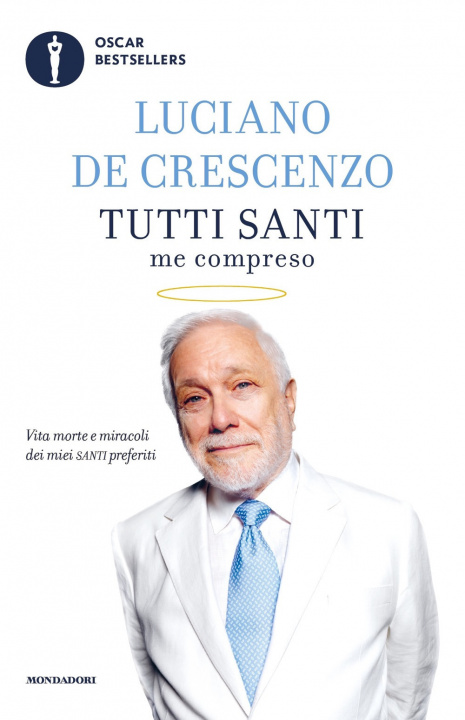 Kniha Tutti santi me compreso Luciano De Crescenzo