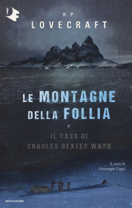 Kniha montagne della follia-Il caso di Charles Dexter Ward Howard P. Lovecraft