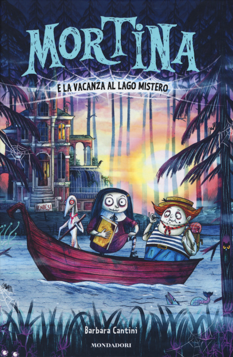 Kniha Mortina e la vacanza al lago mistero Barbara Cantini
