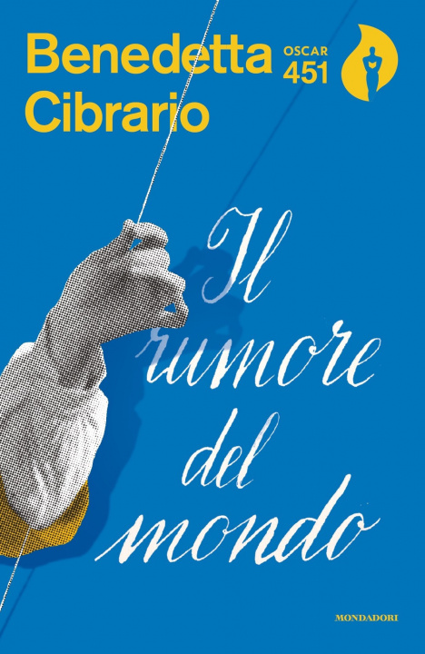 Knjiga il rumore del mondo Benedetta Cibrario