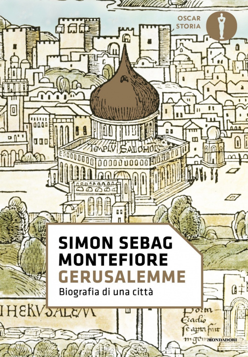 Kniha Gerusalemme. Biografia di una città Simon Sebag Montefiore