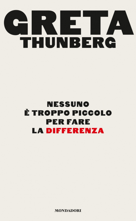 Книга Nessuno è troppo piccolo per fare la differenza Greta Thunberg