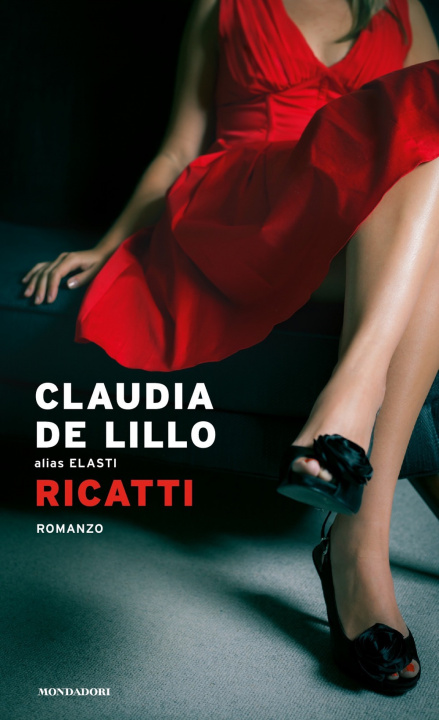 Knjiga Ricatti Claudia Elasti De Lillo