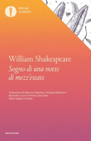 Libro sogno di una notte di mezza estate. Testo inglese a fronte William Shakespeare