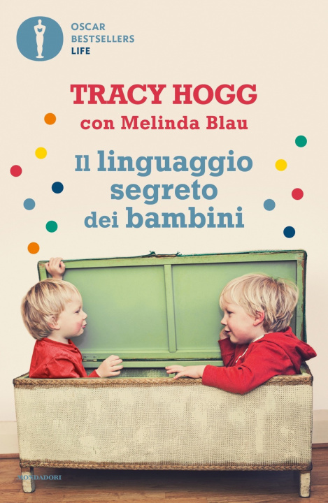 Kniha linguaggio segreto dei bambini. 1-3 anni Tracy Hogg