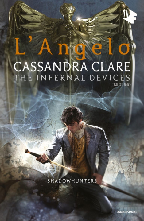 Книга angelo. Shadowhunters. The infernal devices Cassandra Clare