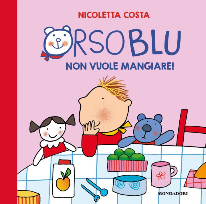 Kniha Orso Blu non vuole mangiare! Nicoletta Costa