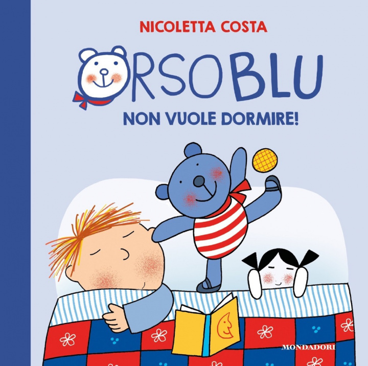 Kniha Orso Blu non vuole dormire! Nicoletta Costa