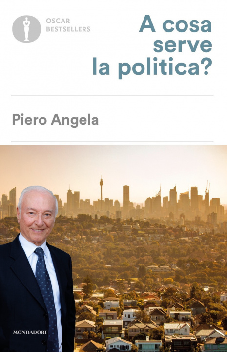 Kniha A cosa serve la politica? Piero Angela