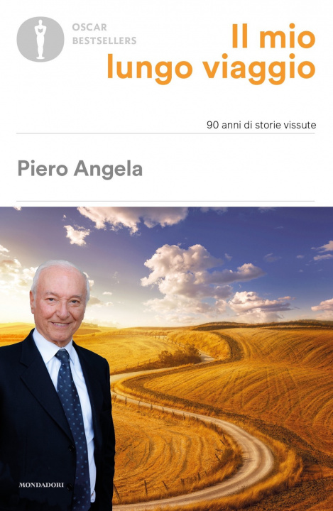Könyv mio lungo viaggio. 90 anni di storie vissute Piero Angela