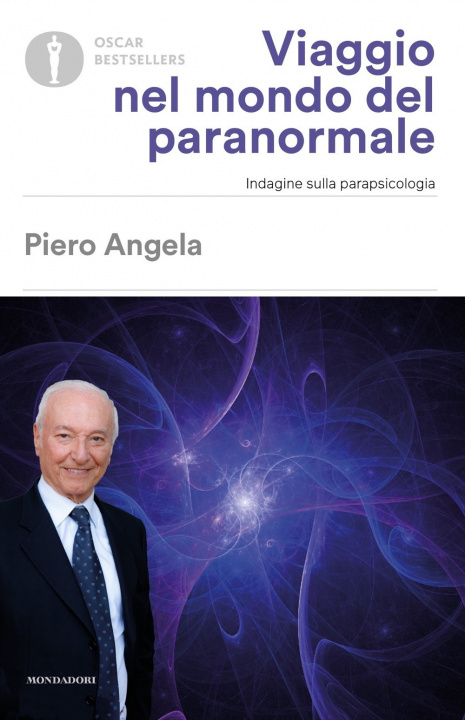 Könyv Viaggio nel mondo del paranormale. Indagine sulla parapsicologia Piero Angela