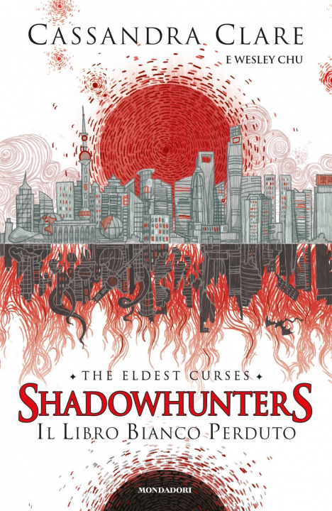 Könyv libro bianco perduto. Shadowhunters. The eldest curses Cassandra Clare